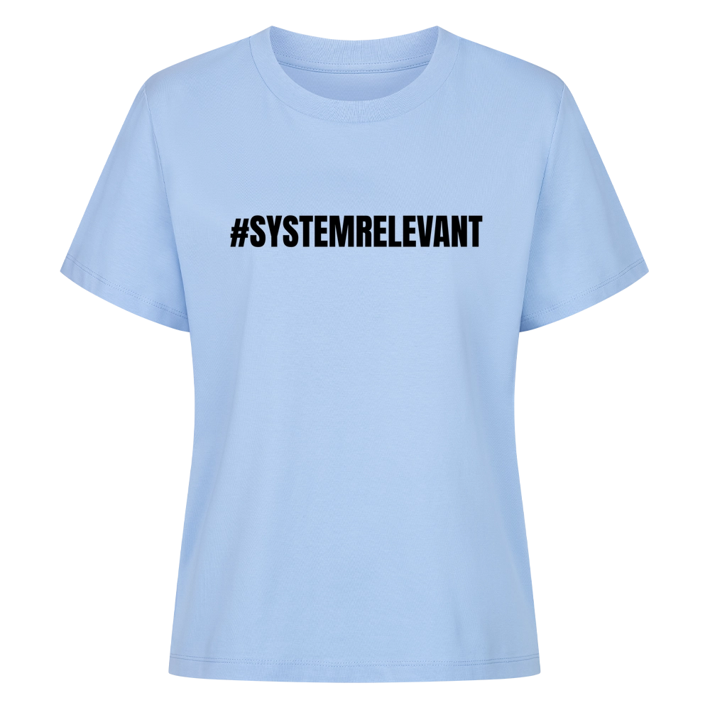 #SYSTEMRELEVANT – Pflege Damen T-Shirt mit Backprint
