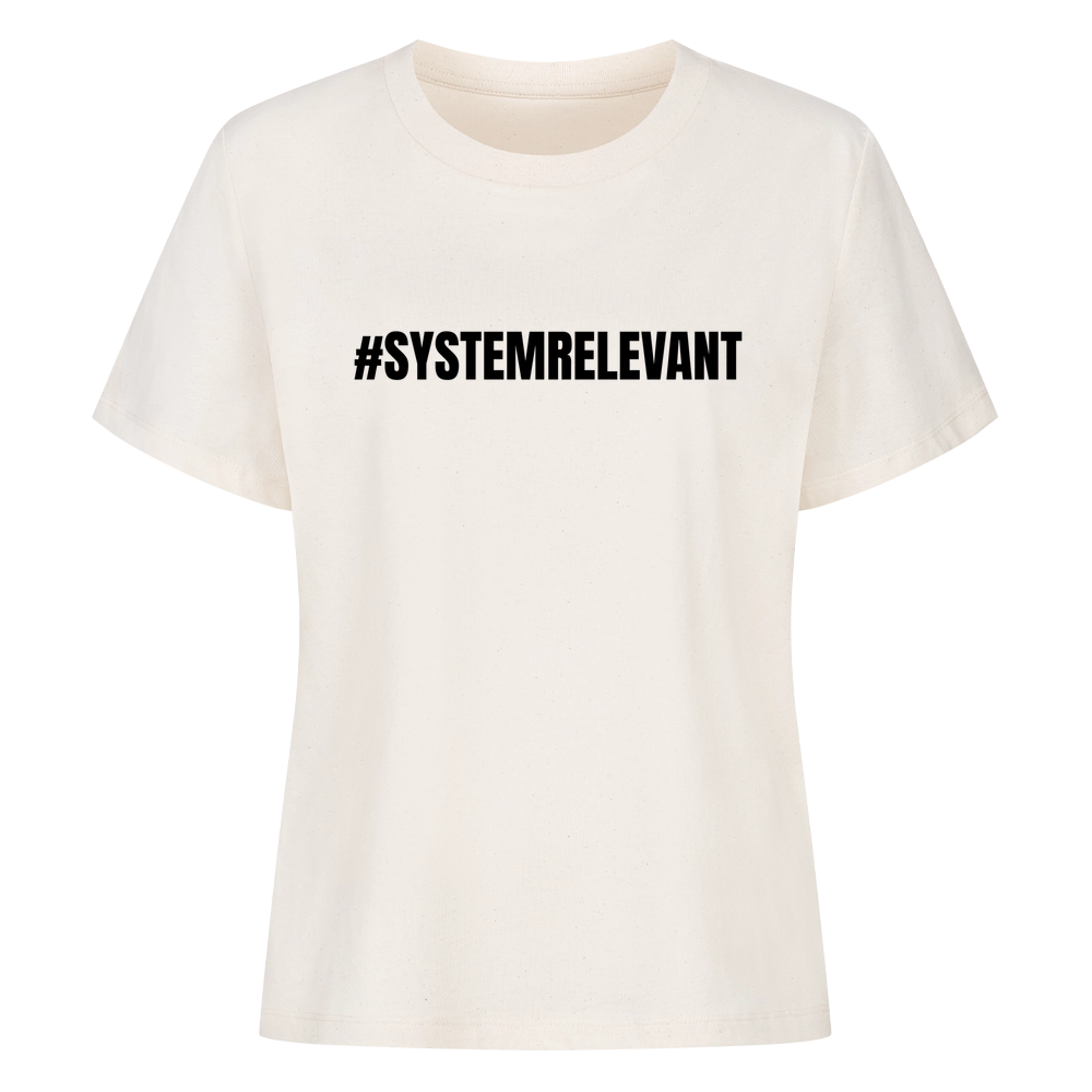#SYSTEMRELEVANT – Pflege Damen T-Shirt mit Backprint